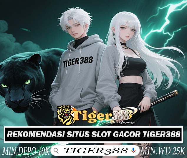 TigerJitu388 Slot Gaming Populer Event Bonus Mingguan