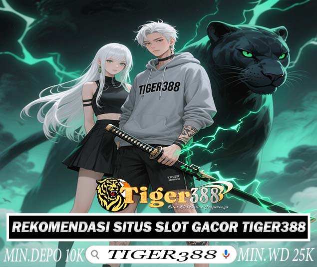 TigerJitu388 Slot QRIS Online Mudah Menang Hari Ini